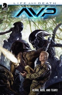 Aliens vs. Predator – Life and Death n°3 (22.02.2017) // The Alien hordes descend in a desperate attempt to repossess their fetus queen from the escaping Colonial Marines. Even with the help of the Predator clan, survival for the humans doesn’t look likely. #alien #predator #dark #horse #comics Aliens Vs Predator, Aliens Colonial Marines, Aliens Movie