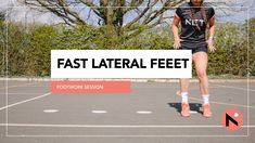 a woman standing on top of a basketball court with the words fast lateral feet written above her