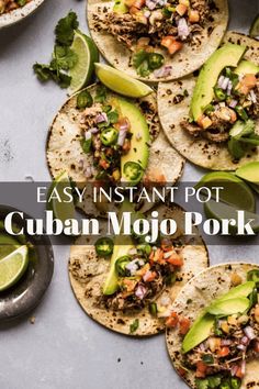 easy instant pot cuban mojito pork tacos with avocado and cilantro