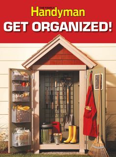 Find inspiration and step-by-step instructions for projects and tips for your kitchen, bath, closets, garage and workshop. Plus bonus content in each issue with seasonal storage ideas and “Hall of Fame” ideas from The Family Handyman readers. Small Garden Shed, Free Shed Plans, Outdoor Storage Shed, Shed Organization, The Family Handyman, Small Sheds, Garden Storage Shed, Storage Shed Plans, Shed Plan