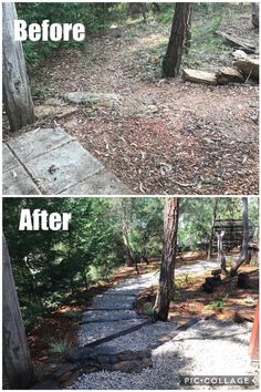 before and after pictures of a path in the woods