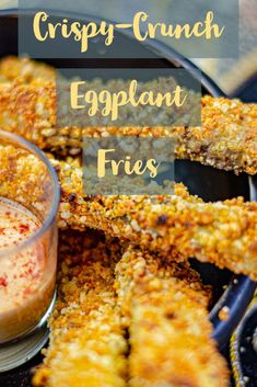 crispy crunch eggplant fries with dipping sauce