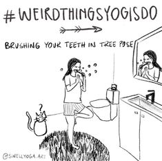 a woman brushing her teeth in front of a mirror with the caption, weird things you