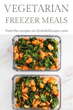 two glass casserole dishes filled with vegetables and meat, text reads vegetarian freezer meals find the recipes on grateful grazer com