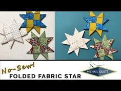 three different types of folded fabric star ornaments with text that reads nor - sew folded fabric stars