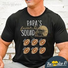 a man wearing a shirt that says papa's favorite squad