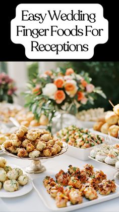 A table filled with easy wedding finger foods, including bite-sized appetizers, perfect for a cocktail hour or reception, arranged for guests to enjoy. Formal Finger Food, Snacks For Wedding Party, Fancy Finger Foods Wedding, Best Wedding Cocktail Hour Food, Finger Hors D’oeuvres, Finger Foods For Anniversary Party, Gothic Wedding Food Ideas, Best Appetizers For Wedding Reception, Pasta In A Cup Appetizer