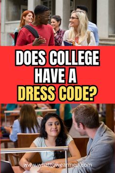 two people sitting at a table with the words does college have a dress code?