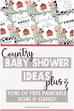 the country baby shower ideas plus printable signs and games