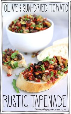 a sandwich with olives and sun - dried tomato on it next to a bowl of salsa