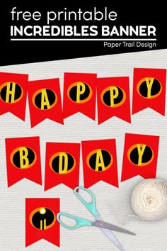 the free printable incredibles banner is ready to be used for party decor or birthday decorations