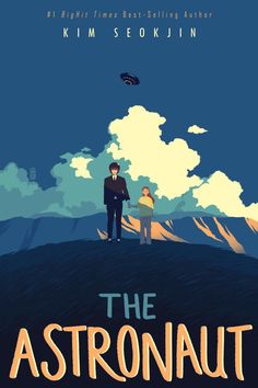 the astronaut movie poster with two people standing on top of a hill