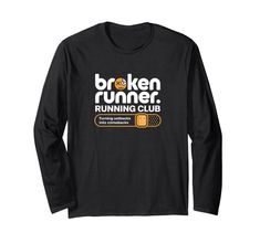 PRICES MAY VARY. Broken Runner Running Club Turning Setbacks Into Comebacks Lightweight, Classic fit, Double-needle sleeve and bottom hem Funny Running Shirts, Funny Running, Running Club, Running Shirts, Branded T Shirts, Top Fashion Brands, Shop Top, Long Sleeve T Shirt, Fashion Brands