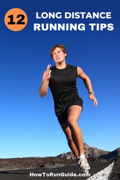 a man running on the road with text overlay reading long distance running tips