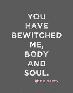 a card with the words you have bewitched me, body and soul