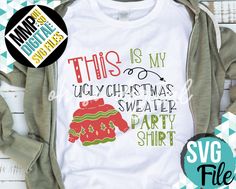 this is my ugly christmas sweater party shirt svg file for cricut and silhouette