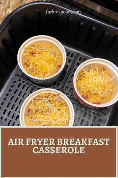 four bowls of air fryer breakfast casserole on a grill with text overlay that reads, air fryer breakfast casserole