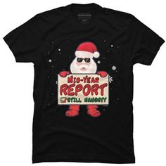 Mid-Year Report Still Naughty Christmas Santa Claus Yuletide Hol is a cozy ring spun cotton t-shirt designed by TomGiant for Design By Humans. Pick up this tee and support one of our global artists today. Funny Black Christmas T-shirt, Black Cotton T-shirt For Holidays, Funny Cotton Holiday T-shirt, Funny Cotton T-shirt For Holiday, Sleeve Packaging, Christmas Santa Claus, Christmas Santa, Black Media, Christmas Humor