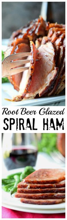 a plate with ham on it and the words root beer glazed spiral ham