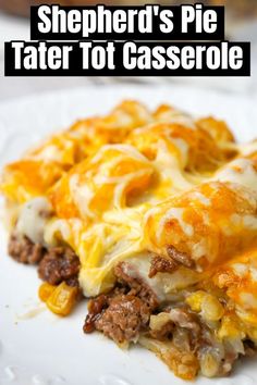 a close up of food on a plate with text overlay that reads shepherd's pie tater tot casserole