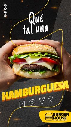 a burger advertisement with two hands holding a hamburger in front of the camera and text that reads que tal lunaa hamburguesa hoy?