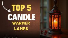 the top 5 candle warmer lamps