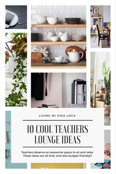 the top ten cool teacher's lounge ideas for living room and dining room decor