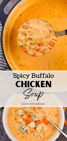 a bowl of chicken soup with a spoon in it and the words spicy buffalo chicken soup on