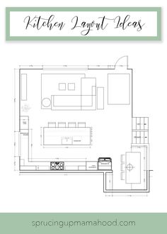 the kitchen layout is shown in black and white, with text that reads kitchen layout ideas