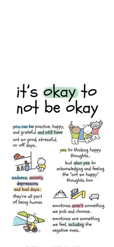 an image of a poster with words on it that say it's okay to not be okay