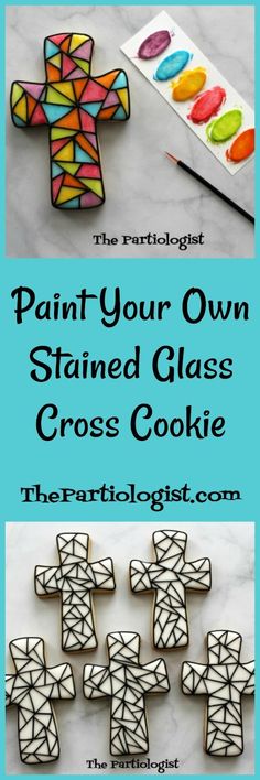 an image of stained glass cross cookies with text overlay that reads paint your own stained glass cross cookie