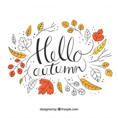 the lettering hello autumn is surrounded by leaves