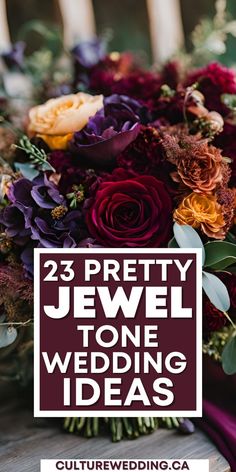 the 25 pretty jewel tone wedding ideas