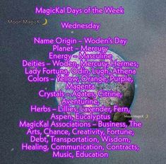 an image of the moon in the sky with words above it that read,'magick days of the week wednesday name origin - wooden's day