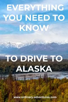 the words, everything you need to know to drive to alaska