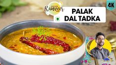 a man sitting in front of a bowl of food with the caption palak dal tadka