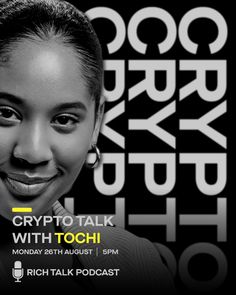 a woman smiling in front of a black and white background with the words crypt talk with tochi on it