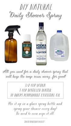 the ingredients for diy natural daily shower spray are shown in this advertment