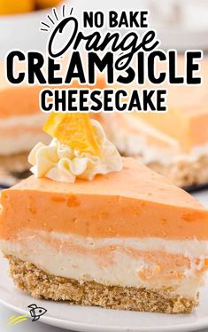 no bake orange creamsice cheesecake on a white plate with text overlay