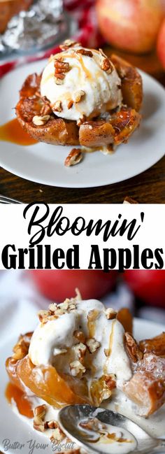 two plates with desserts on them and the words bloomin'grilled apples