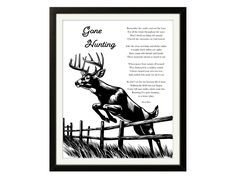 a deer jumping over a wooden fence with the words gone hunting written in black and white