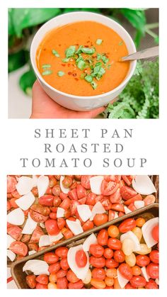 a bowl of roasted tomato soup with text overlay that reads sheet pan roasted tomato soup