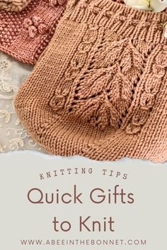 knitting tips for quick gifts to knit