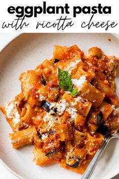 eggplant pasta with ricotta cheese on a white plate and text overlay reads eggplant pasta with ricotta cheese