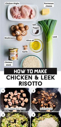 the steps to make chicken and leek risoto with mushrooms, broccoli,