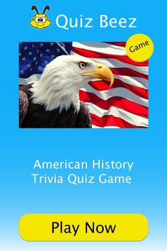 an american history trivia quiz game with the words quiz beez and an eagle