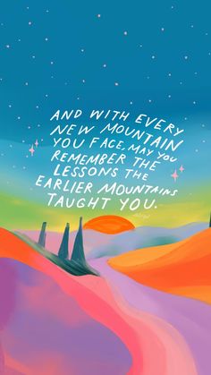 an abstract painting with the words, and stars in the sky above it are mountains