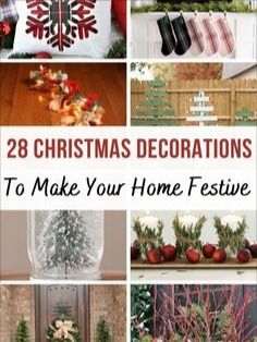 28 christmas decorations to make your home festive in the fall or early winter time