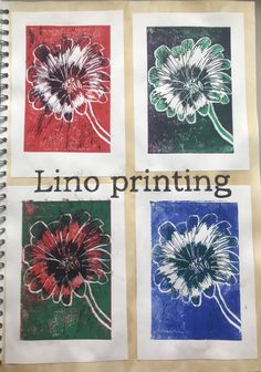 four different colored flowers are shown on the paper with words lino printing written below them