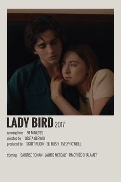 the poster for lady bird is shown with an image of a man and woman looking at each other